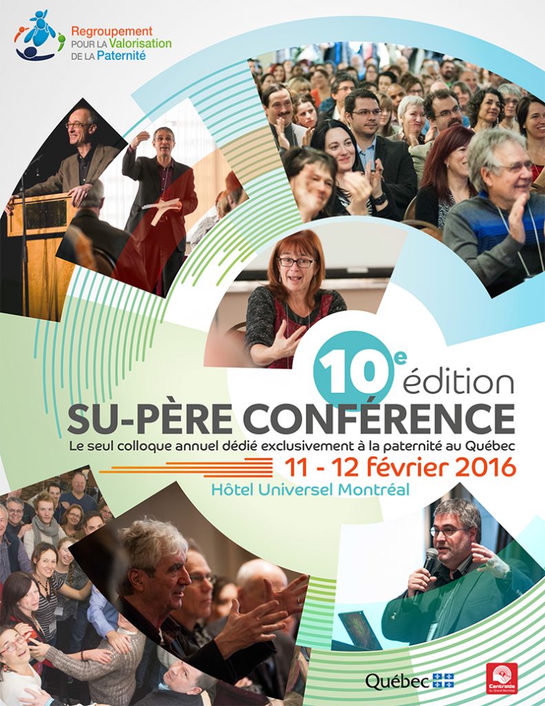 ÉVENEMENT 11 février 2016 SuPère Conférence PAPA EST LÀ